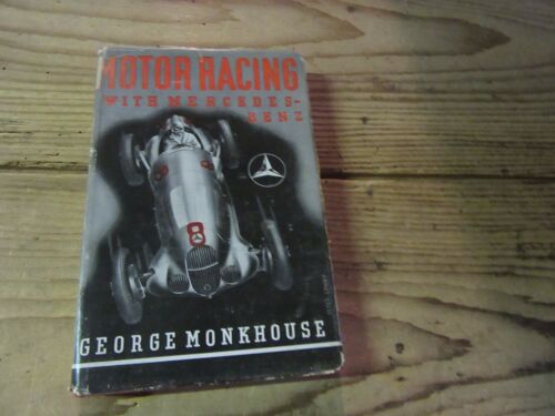 George Monkhouse Motor Racing With Mercedes Benz 1951