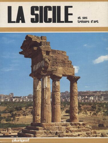 La Sicile Et Ses Trésors D'art