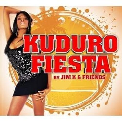 Kuduro Fiesta By Jim & Friends