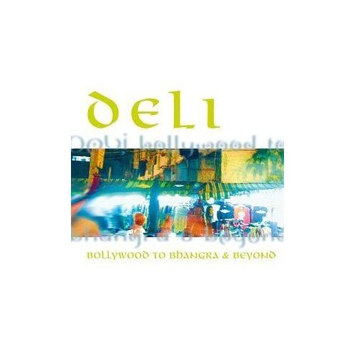 Deli:Bollywood To Bhangra
