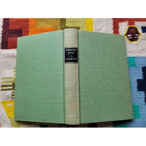 Clairière, Récits Du Canada Par M. Constantin-Weyer. Editions Stock, Delamain Et Boutelleau. Collection : Les Livres De Nature. 1945