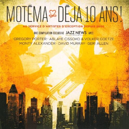 Motéma Déjà 10 Ans !