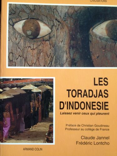 Les Toradjas D'indonésie - Laissez Venir Ceux Qui Pleurent