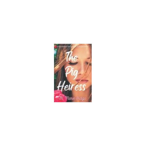 The Pig Heiress