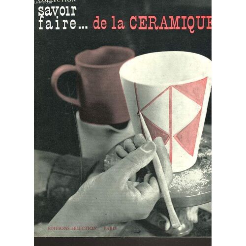 Savoir Faire De La Ceramique