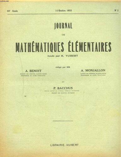 Journal De Mathematiques Elementaires N°2, 15 Oct. 1955. Ingenieurs Des Travaux Publics De L'etat, Concours De 1954.
