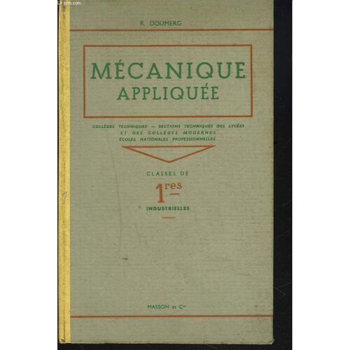 Mecanique Appliquee. Classes De Premiere Industrielles.