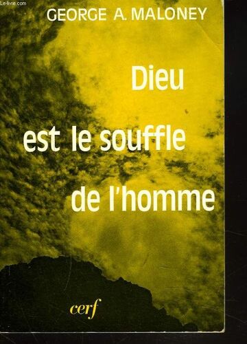 Dieu Et Le Souffle De L'homme.
