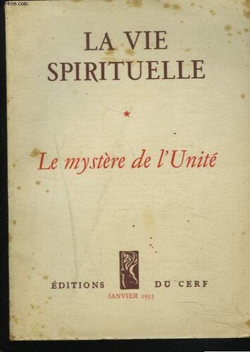 La Vie Spirituelle N°380, Janvier 1953. Le Mystere De L'unite.