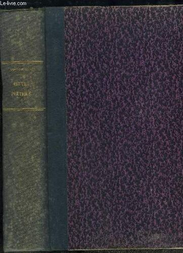 Oeuvre Poétique, Tome 2 : La Légende Des Siècles - L'art D'être Grand-Père, Le Pape, La Pitié Suprême, L'âne - Les Rayons Et Les Ombres ...