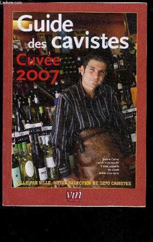 Guides Des Cavistes Cuvee 2007