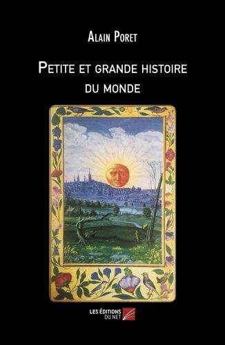 Petite Et Grande Histoire Du Monde