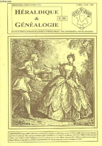Heraldique Et Genealogie N°155. Xxxii Annee. N°2. Nouvelles Des Centres. A Propos. Notices. Questions. Reponses
