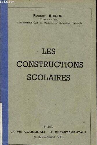 Les Constructions Scolaires.