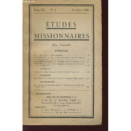 Etudes Missionnaires / Tome Iii  - N°2 - Avril-Juin 1935.