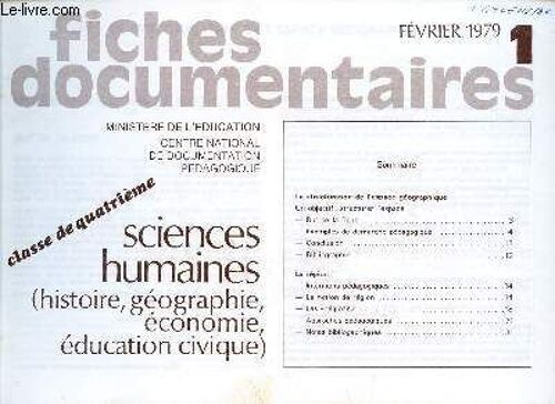 Fiches Documentaires / N°1 - Fevrier 1979  / Classe De Quatrieme / Sciences Humaines - Histoire, Geographie, Economie, Education Civique.