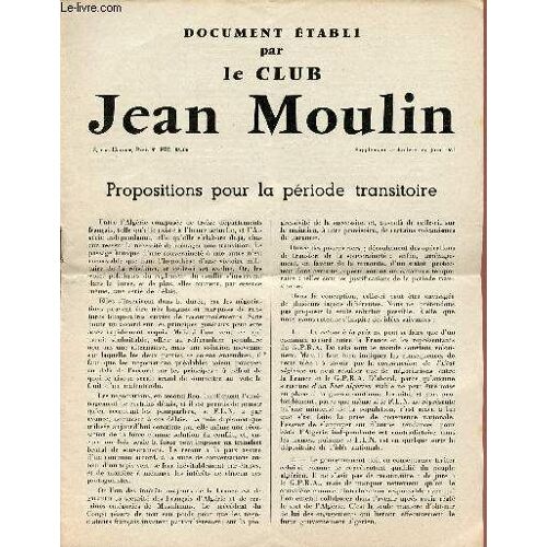 Bulletin Du Club Jean Moulin / Supplement Au Bulletin De Juin 1961 / Propositions Pour La Periode Transitoire.