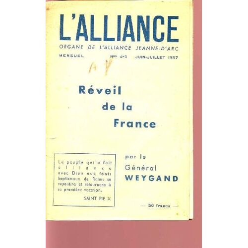 Reveil De La France / L'alliance - Organe De L'alliance Jeanne-D'arc / N°4-5 - Juin-Juillet 1957.