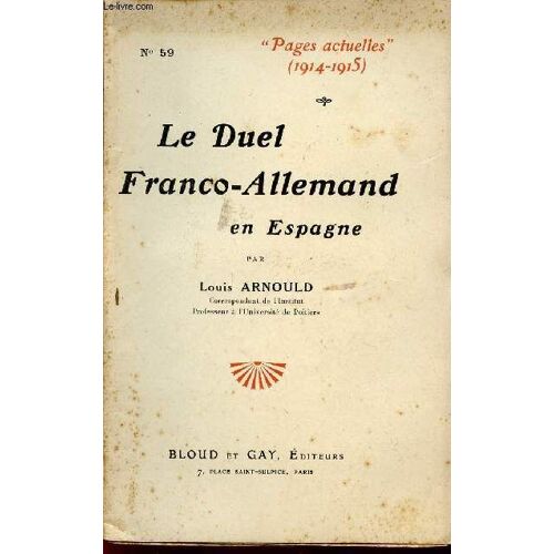 Le Duel Franco-Allemand En Espagne / Collection Pages Actuelles - N°59 - 1914-1915.