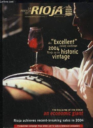 La Prensa Del Rioja N° 27 - An Excellent 2004 Rating Confirms Rioja As An Historic Vintage