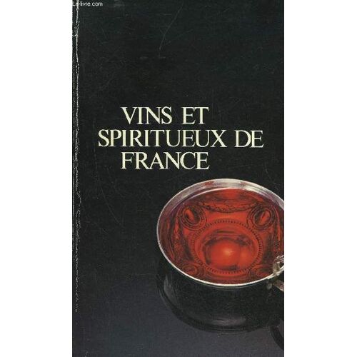 Vins Et Spiritueux De France