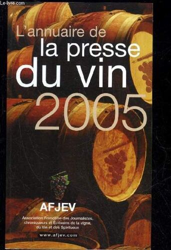 L'annuaire De La Presse Du Vin 2005