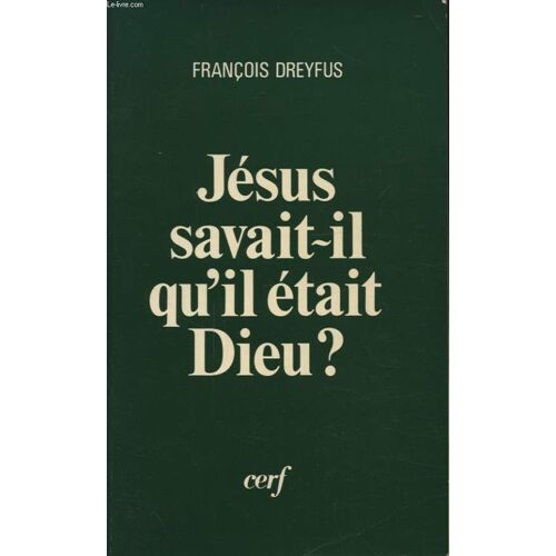 Jesus Savait Il Qu Il Etait Dieu ?
