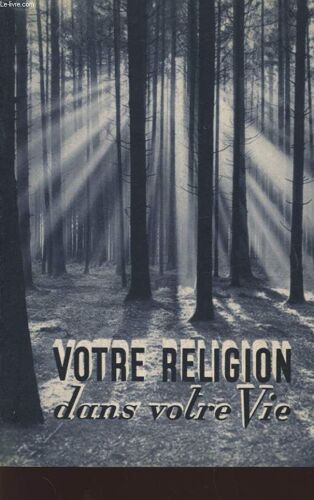 Votre Religion Dans Votre Vie
