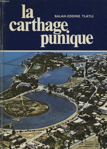 La Carthage Punique Etude Urbaine - La Ville - Ses Fonction - Son Rayonnement