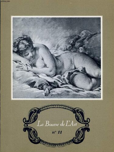 La Bourse De L'art N°11 - Les Dessins De L'anciens