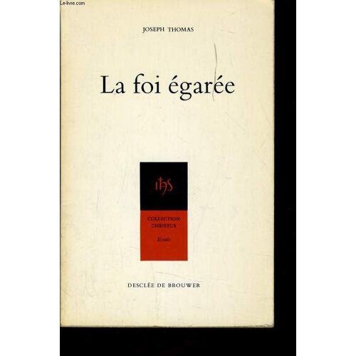 La Foi Egaree