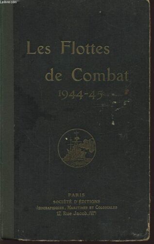 Les Flottes De Combat 1944-45