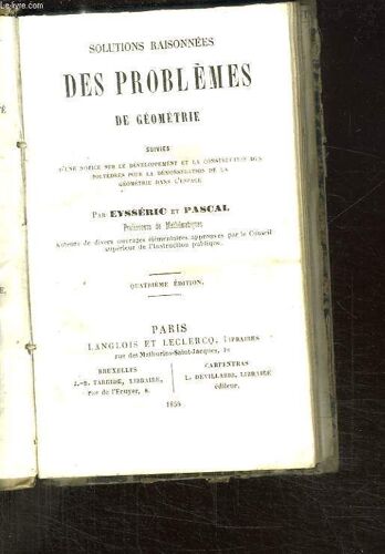 Solutions Raisonnees Des Problemes De Geometrie .