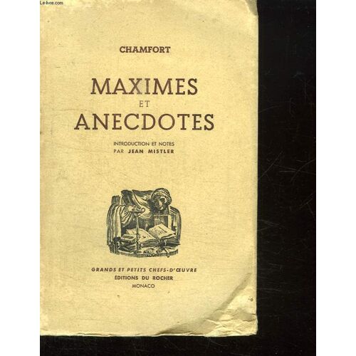 Maximes Et Anecdotes.