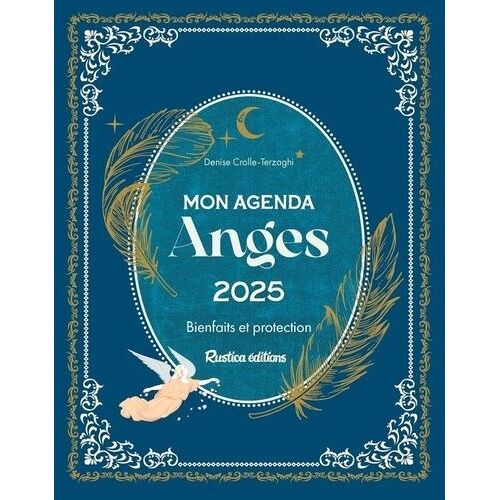 Mon Agenda Anges - Bienfaits Et Protection - Edition 2025