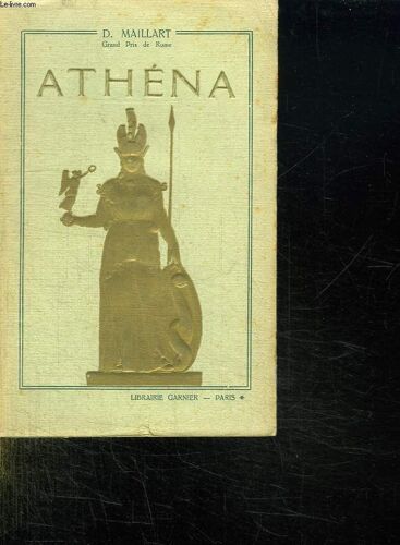 Athena. Histoire Generale Des Beaux Arts. Temps Prehistoriques, Temps Anciens, Temps Modernes. De L Art Chretien Au Xii E Siecle.