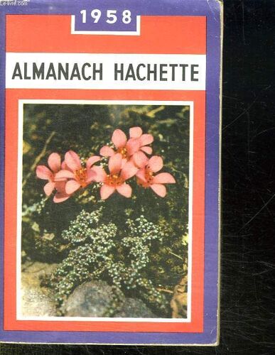 Almanach Hachette 1958.