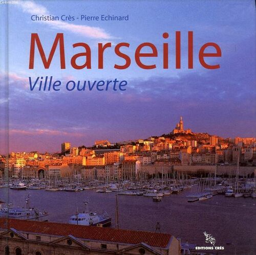 Marseille, Ville Ouverte
