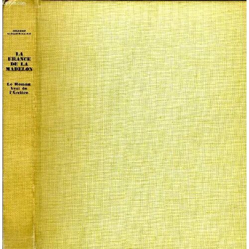 La France De La Madelon, 1914-1918