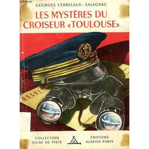 Les Mysteres Du Croiseur 'toulouse'
