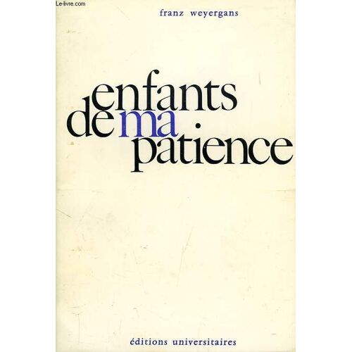 Enfants De Ma Patience