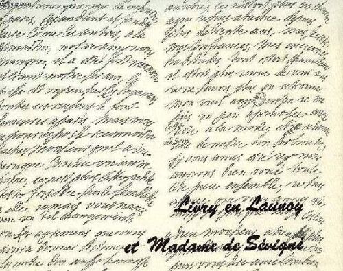 Livry En Launoy Et Madame De Sevigne
