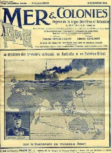 Mer & Colonies, 25e Annee, N° Special 202 B, Dec. 1923, Organe De La Ligue Maritime Et Coloniale Lmf Et Lcf Reunies