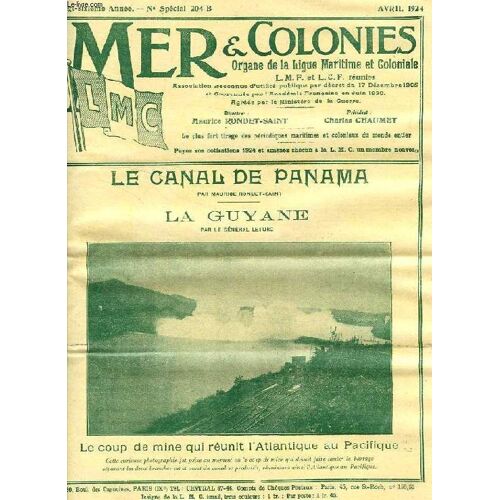 Mer & Colonies, 26e Annee, N° Special 204 B, Avril 1924, Organe De La Ligue Maritime Et Coloniale Lmf Et Lcf Reunies
