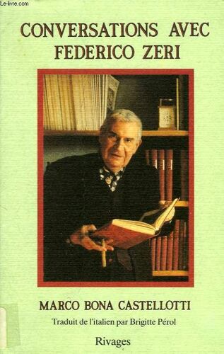 Conversations Avec Federico Zeri