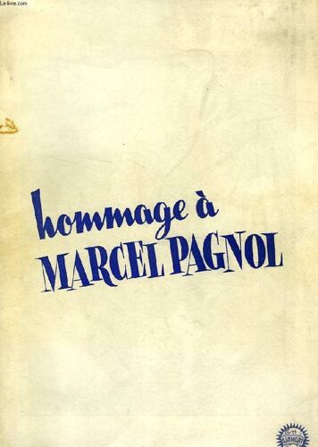 Hommage A Marcel Pagnol