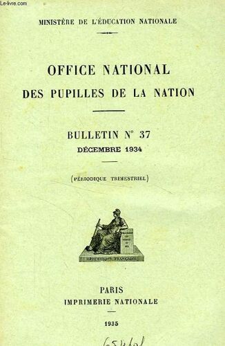 Office National Des Pupilles De La Nation, Bulletin N° 37, Dec. 1935