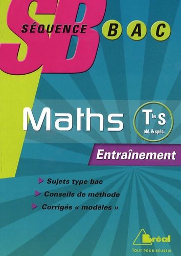 Mathématiques Tle S Enseignement Obligatoire Et Spécialité - Entraînement