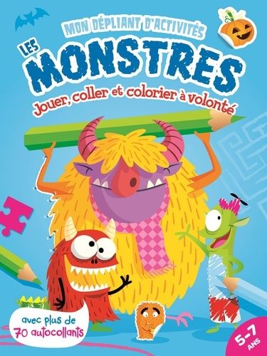 Les Monstres - Jouer, Coller Et Colorier À Volonté