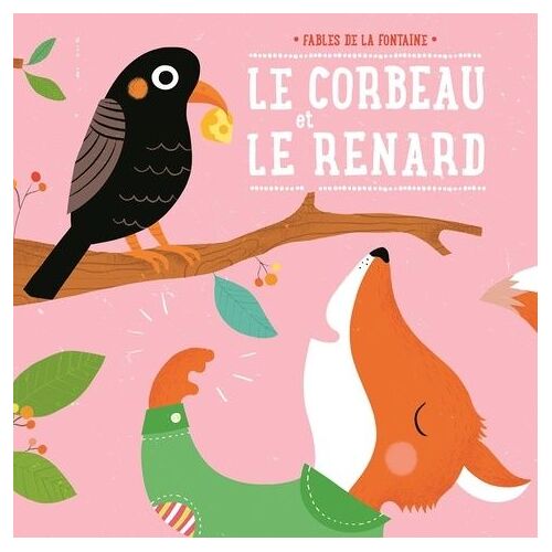 Le Corbeau Et Le Renard